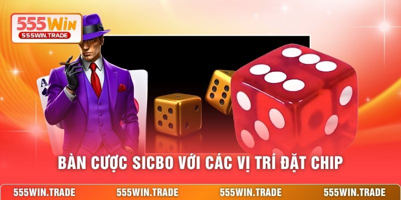 Bàn cược Sicbo với các vị trí đặt chip