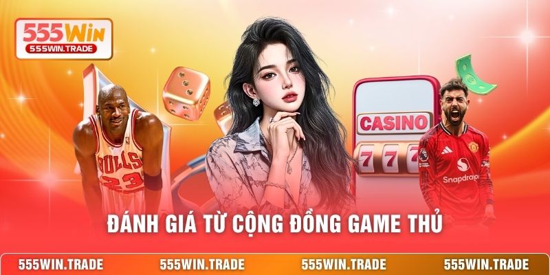 Đánh giá từ cộng đồng game thủ