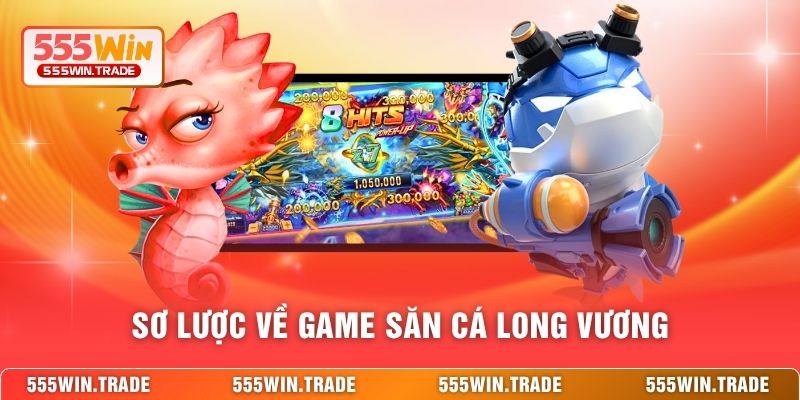 Cơ chế săn boss trong bắn cá Long Vương